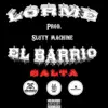 Lorme - EL BARRIO SALTA - Single